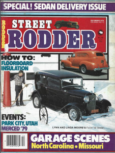 STREET RODDER 1979 DEC - MOOR'S '32 SEDAN, FLOORBOARD INSULATION, MERCED '79
